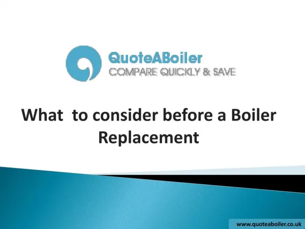 What to consider before a Boiler Replacement
