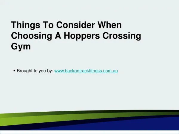 Things To Consider When Choosing A Hoppers Crossing Gym