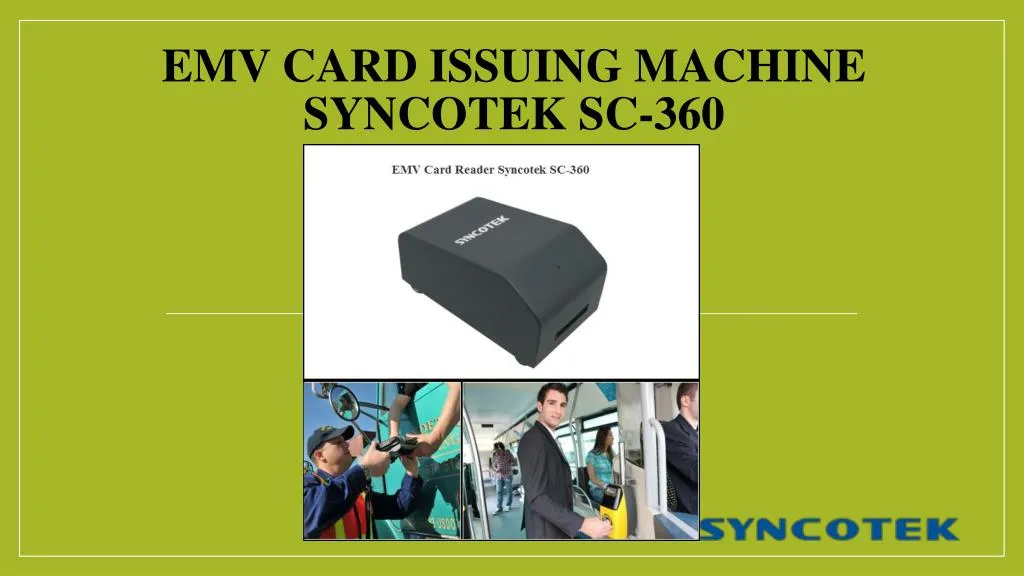 emv card issuing machine syncotek sc 360