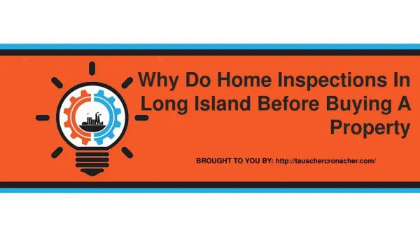 Why Do Home Inspections In Long Island Before Buying A Property