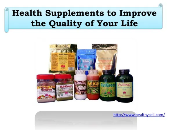 Health Supplements to Improve the Quality of Your Life