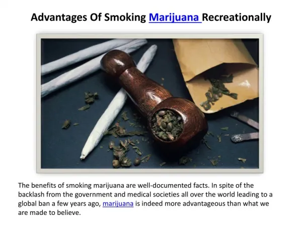 Advantages Of Smoking Marijuana Recreationally