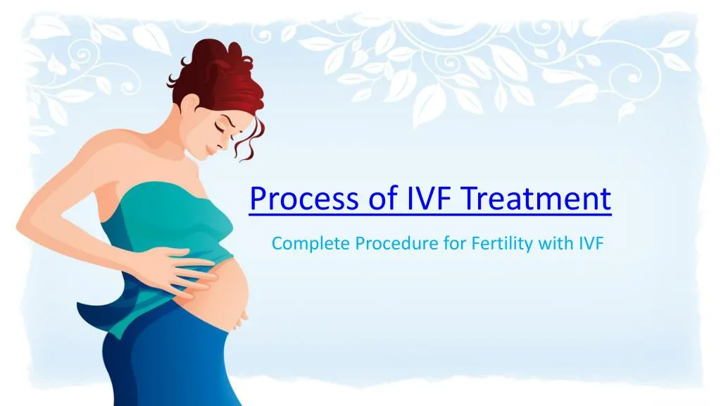 process of ivf treatment