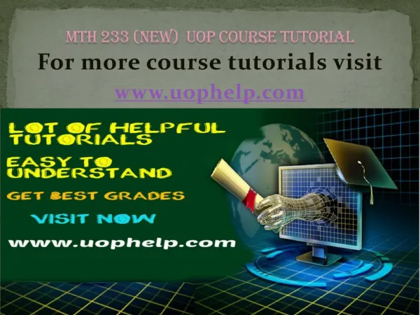 MTH 233 (NEW) Instant Education uophelp