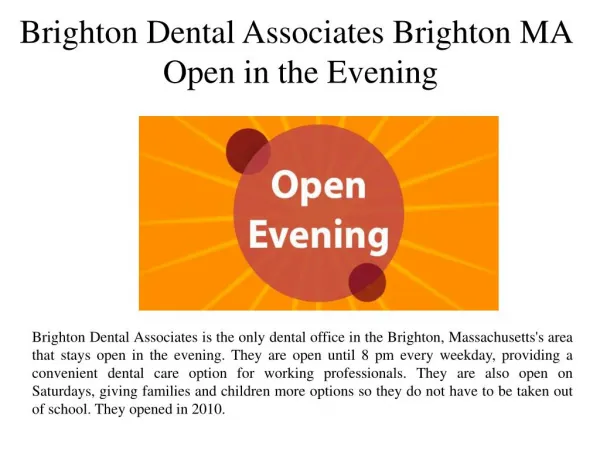Brighton Dental Associates Brighton MA- Open in the Evening