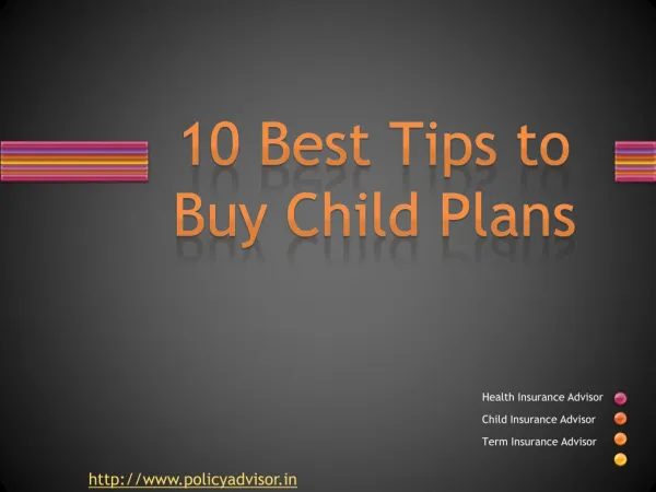 Top 10 Tips To Buy Child Insurance Plans