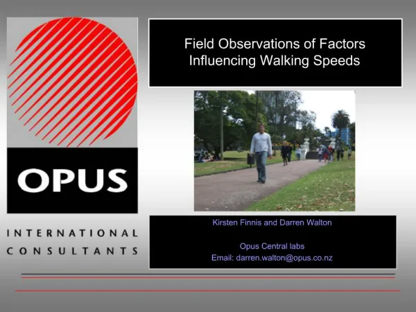 Field Observations of Factors Influencing Walking Speeds
