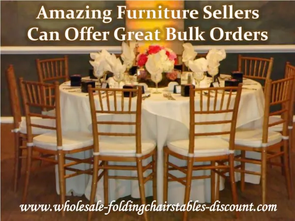 Amazing Furniture Sellers Can Offer Great Bulk Orders