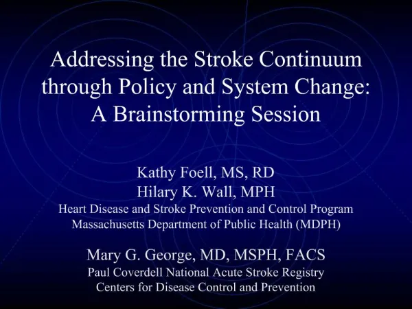 Addressing the Stroke Continuum through Policy and System Change: A Brainstorming Session