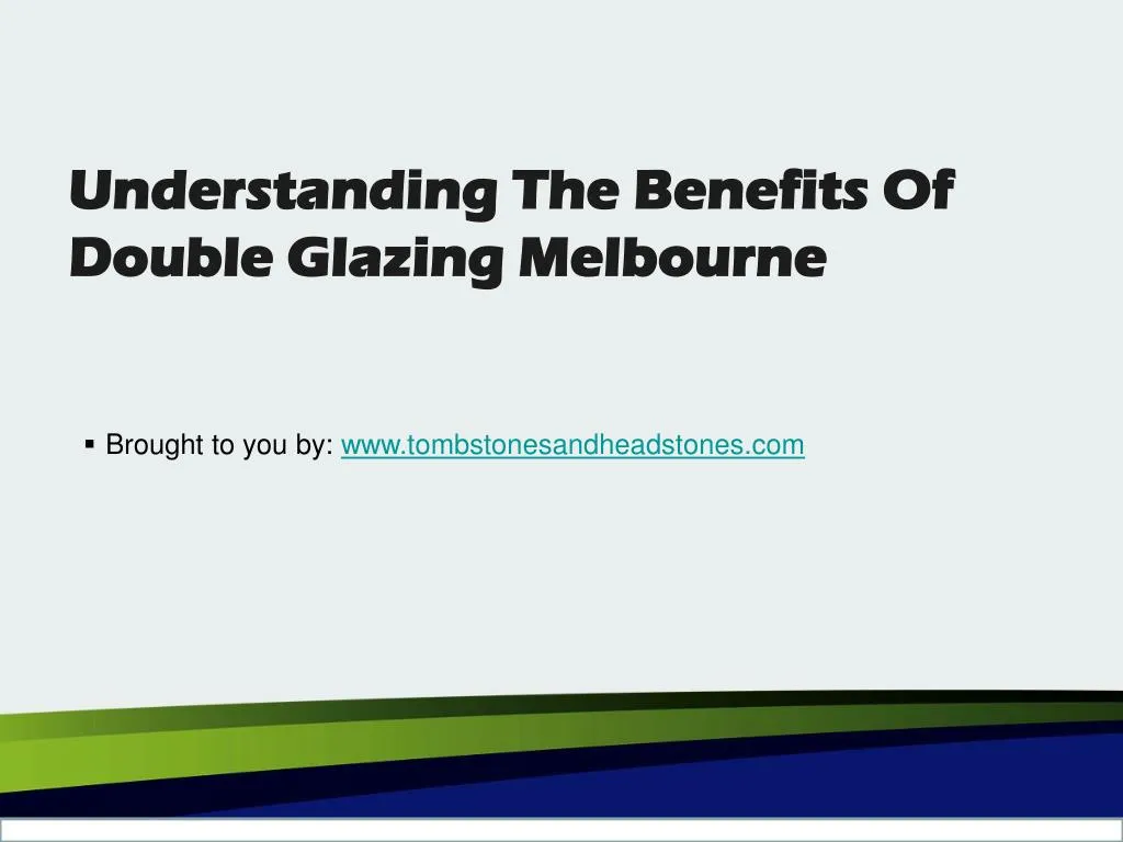 understanding the benefits of double glazing melbourne