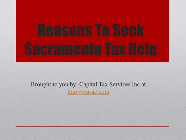 Reasons To Seek Sacramento Tax Help
