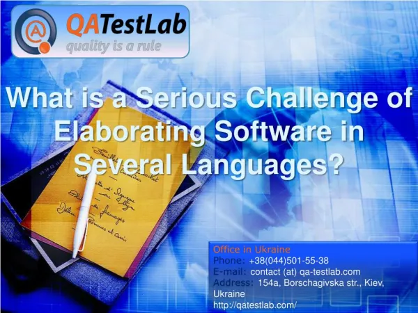 What is a Serious Challenge of Elaborating Software in Several Languages?