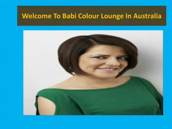 Balayage Hair Colour Services - Babi Colour Lounge