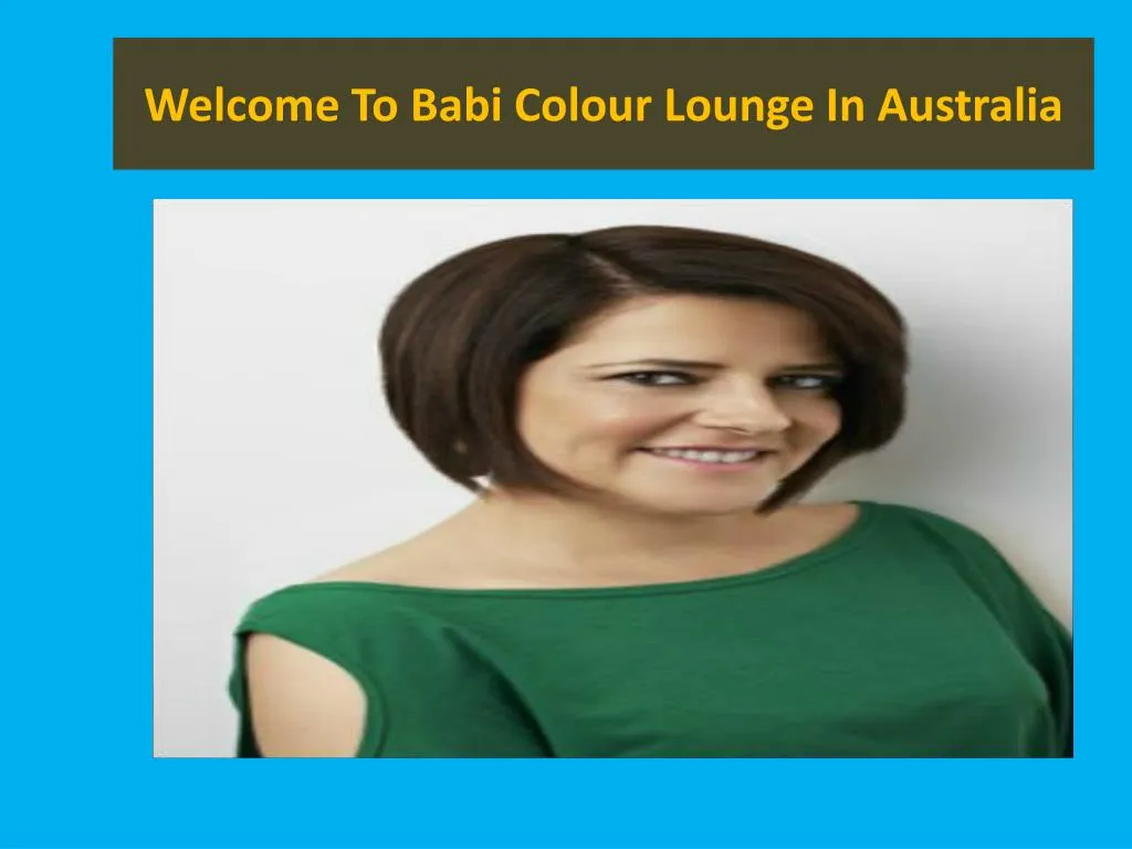 welcome to babi colour lounge in australia