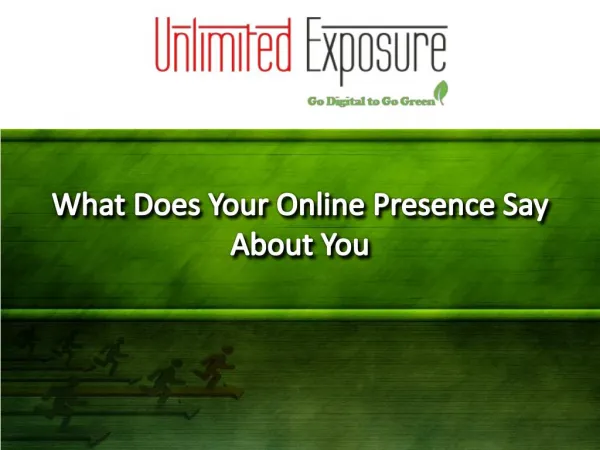 What Does Your Online Presence Say About You