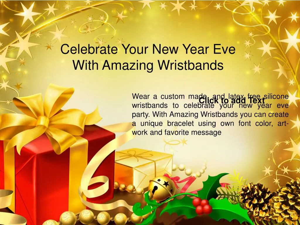 celebrate your new year eve with amazing wristbands