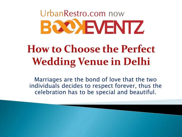 How to Choose the Perfect Wedding Venue in Delhi: