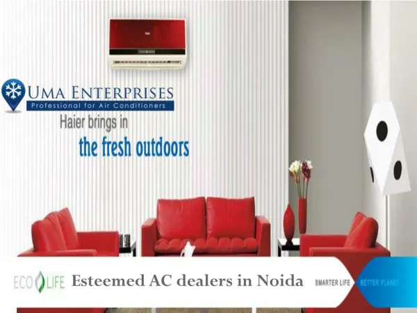 AC dealers in Noida call UMA Enterprises 9818934934