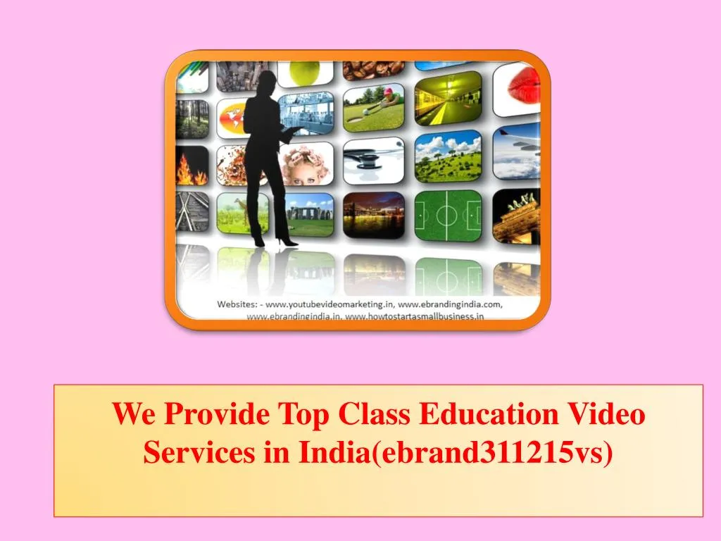 we provide top class education video services in india ebrand311215vs