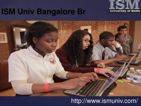ISM Univ Bangalore Br