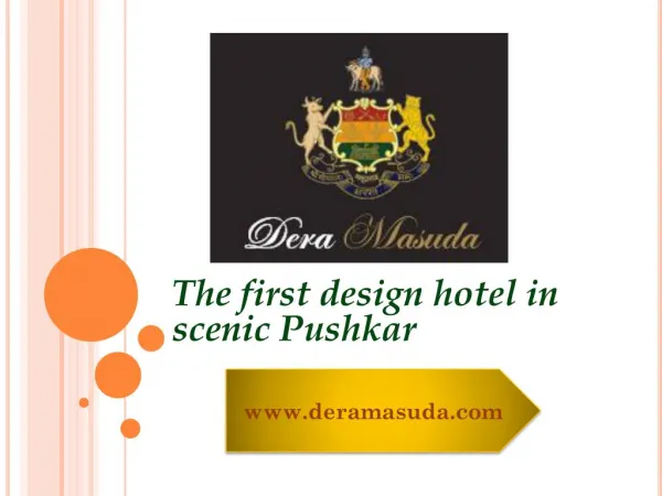 Dera Masuda: A Luxury Resort in Pushkar