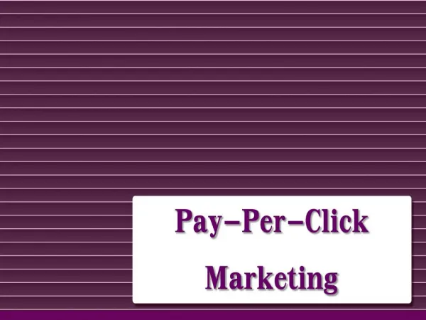 Pay-Per-Click Marketing