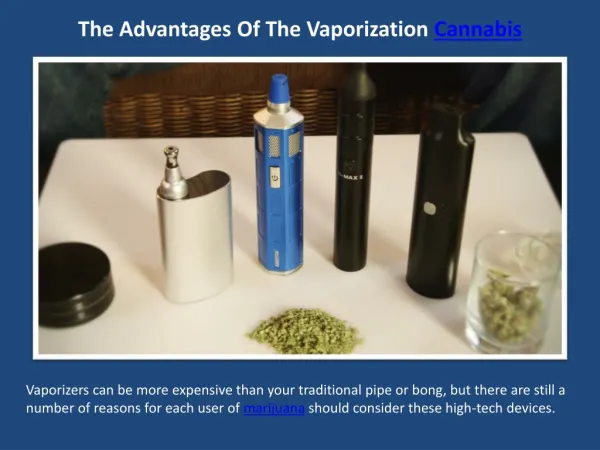 The Advantages Of Vaporizer Cannabis