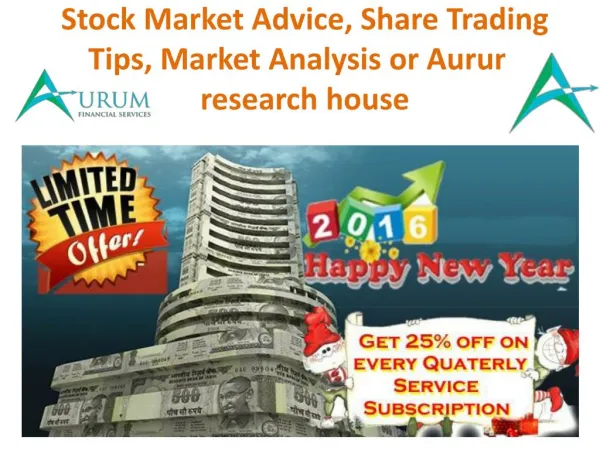 Stock Tips| Stock Cash Tips | Market Analysis & Stock Market Advice or Aurum research house