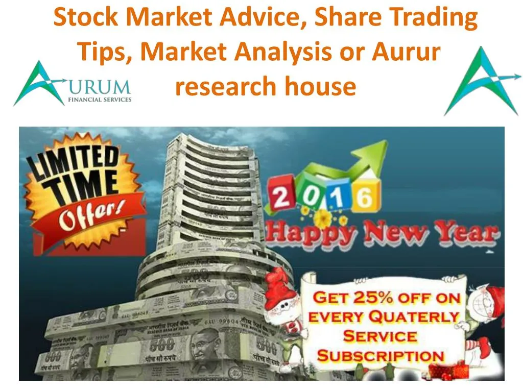 stock market advice share trading tips market analysis or aurum research house