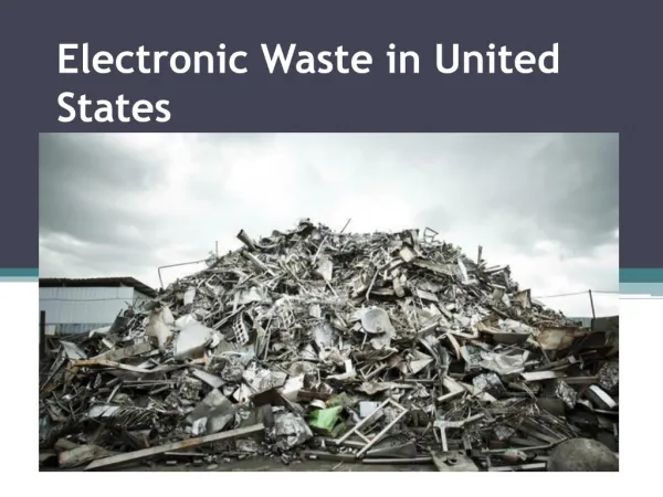 Recycling of Electronic Waste in United States