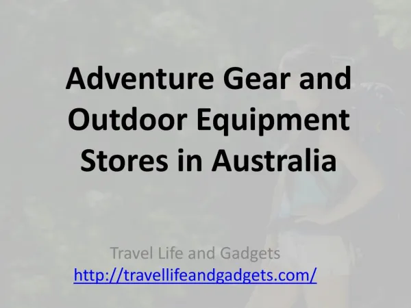 Adventure Gear and Outdoor Equipment Stores in Australia