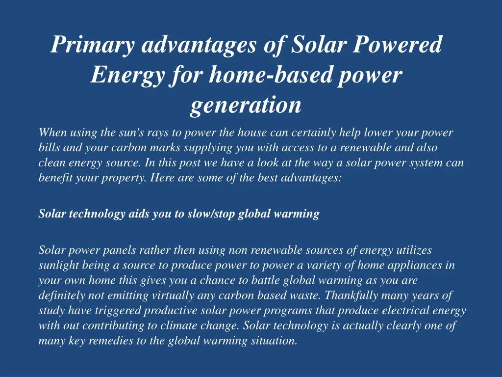 primary advantages of solar powered energy for home based power generation