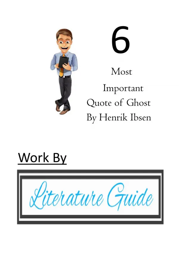 6 Most Important Quotes Of Ghost By Henrik Ibsen