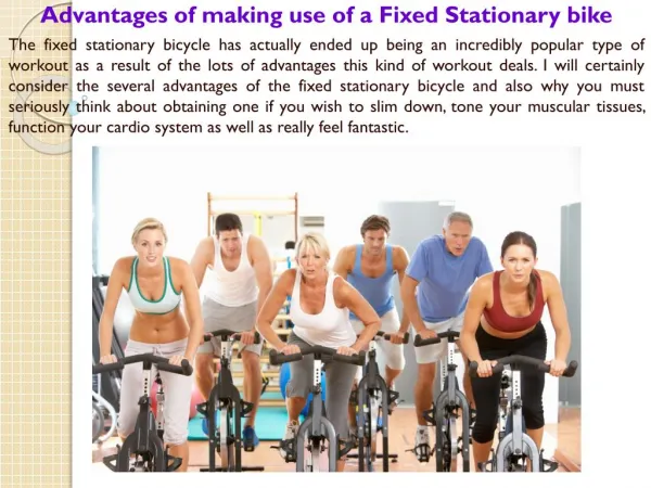 Advantages of making use of a Fixed Stationary bike