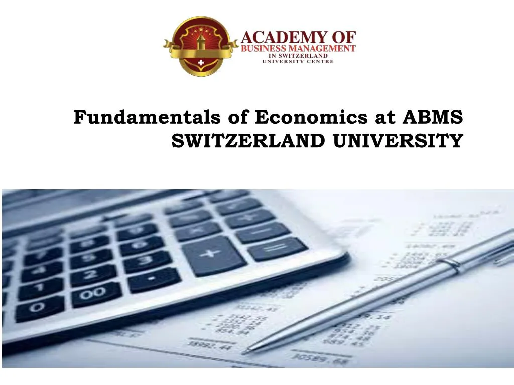 fundamentals of economics at abms switzerland university
