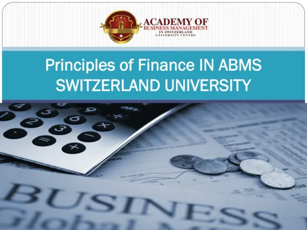 Principles of Finance IN ABMS SWITZERLAND UNIVERSITY