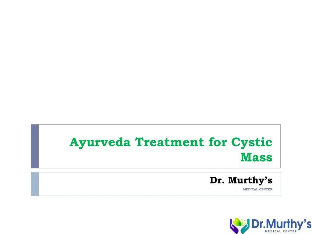 ayurveda treatment for cystic mass