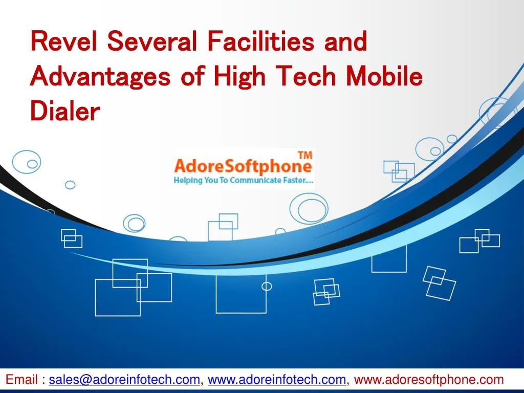 revel several facilities and advantages of high tech mobile dialer