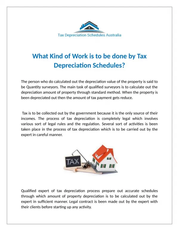 What Kind of Work is to be done by Tax Depreciation Schedules?