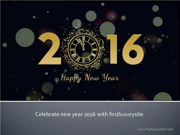 Firstluxurysite celebrates new year with luxury watches