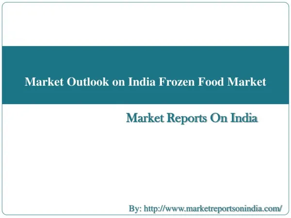 Market Outlook on India Frozen Food Market