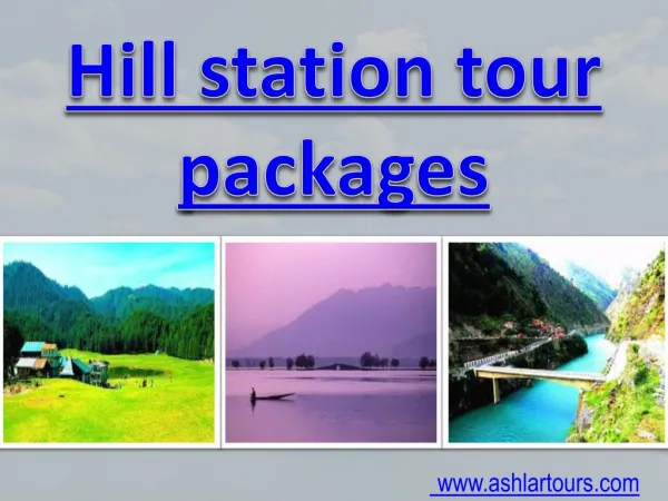 hill station tour package