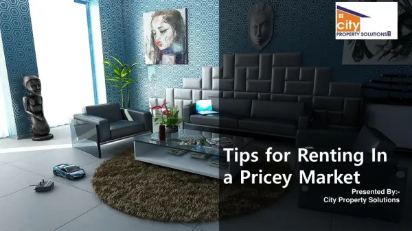 Tips for Renting In a Pricey Market