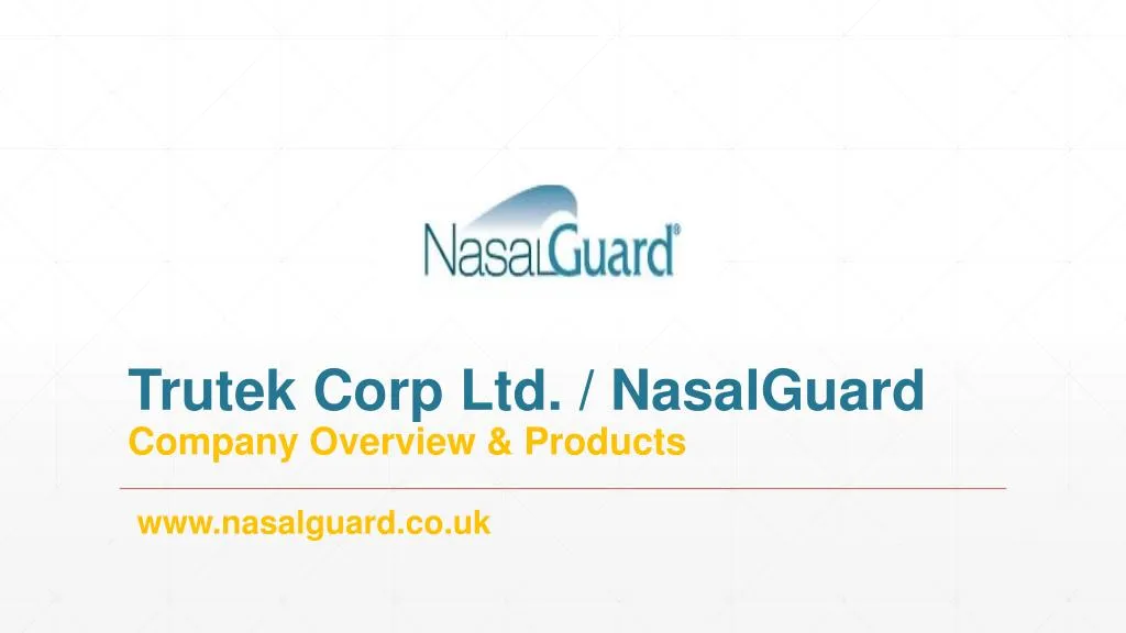 trutek corp ltd nasalguard company overview products