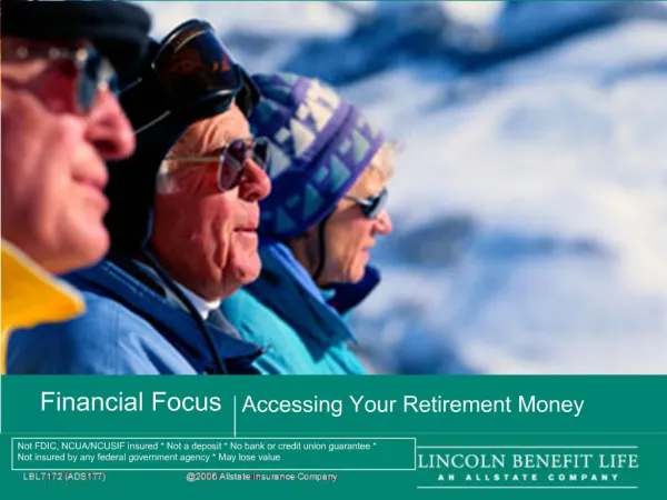 Financial Focus Accessing Your Retirement Money