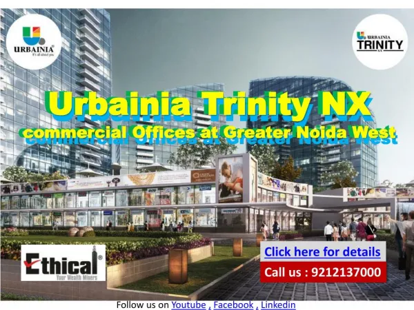 Urbainia Trinity NX Noida extension 9212137000 Commercial Offices Greater noida west