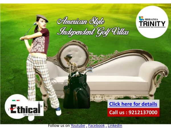 Urbainia Trinity NX Greater Noida West 9212137000 Indepedent Residential Golf Villas