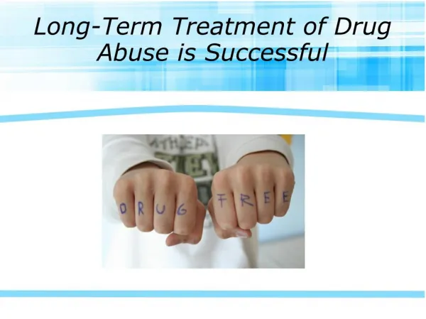 Long-Term Treatment of Dгug Abuse is Successful