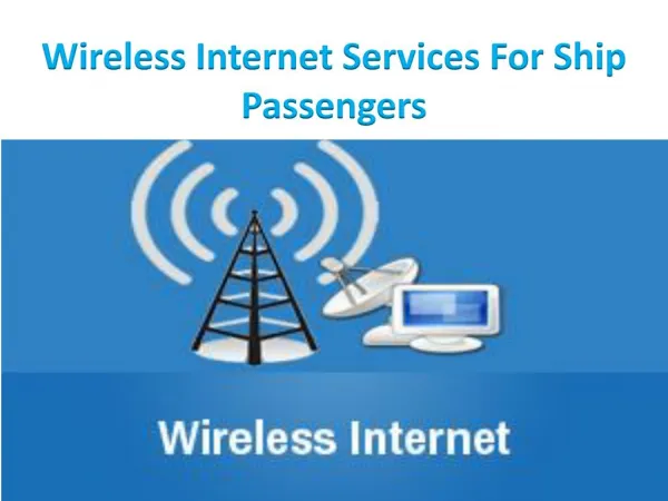Wireless Internet Services For Ship Passengers