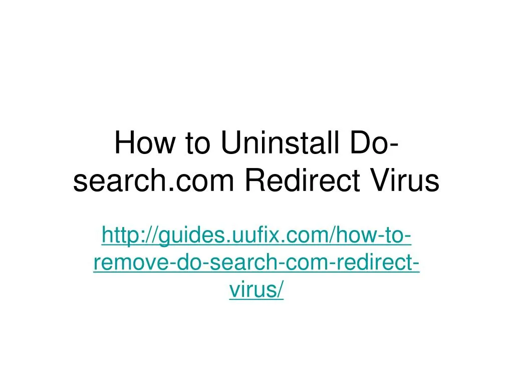 how to uninstall do search com redirect virus